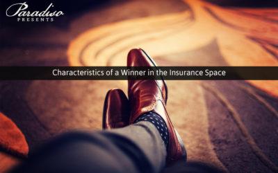 Characteristics of a Winner in the Insurance Arena