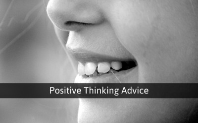 Positive Thinking Advice