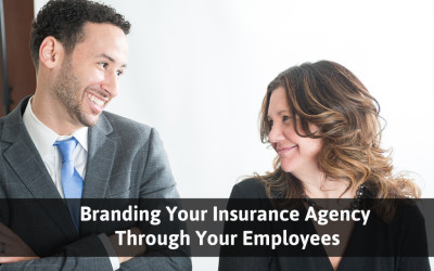 Branding Your Insurance Agency Through Your Employees