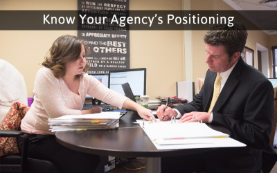 Understanding Your Insurance Agency’s Positioning