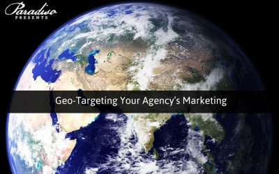 Geo-Targeting for your Agency’s Marketing