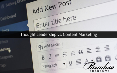 Thought Leadership vs. Content Marketing