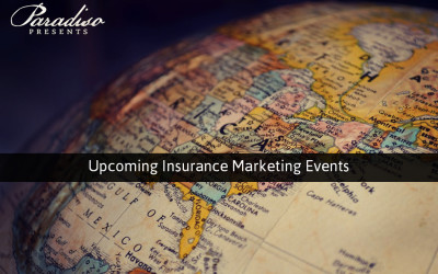 Our Upcoming Insurance Marketing Events