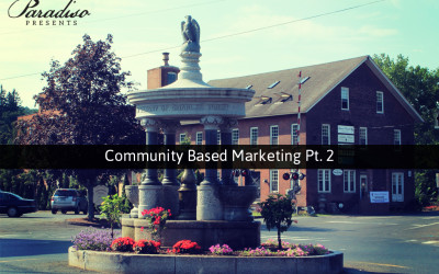 Community Based Marketing: Part 2